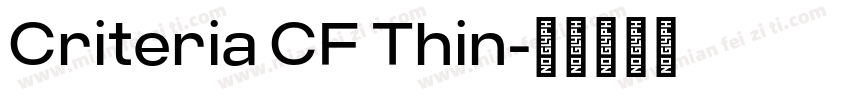 Criteria CF Thin字体转换